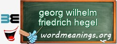 WordMeaning blackboard for georg wilhelm friedrich hegel